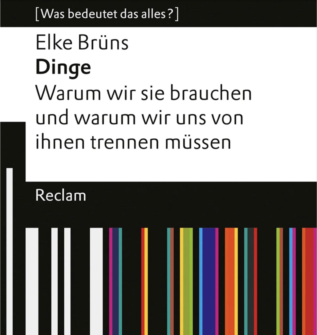 Elke Brüns Dinge Reclam Verlag